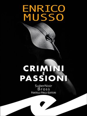 cover image of Crimini e passioni